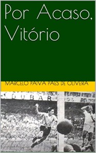 Baixar Por Acaso, Vitório pdf, epub, eBook