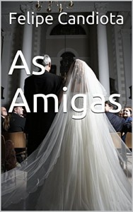 Baixar As Amigas (TRAIÇÃO Livro 3) pdf, epub, eBook