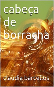 Baixar cabeça de borracha pdf, epub, eBook