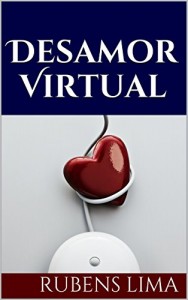 Baixar Desamor Virtual pdf, epub, eBook