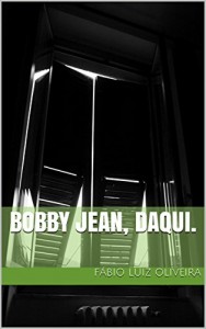 Baixar Bobby Jean, daqui. pdf, epub, eBook