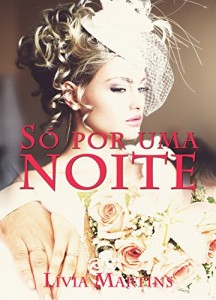 Baixar Só por uma noite pdf, epub, eBook