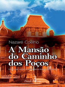 Baixar A Mansão do Caminho dos Poços pdf, epub, eBook