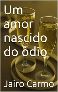 Baixar Um amor nascido do ódio pdf, epub, eBook