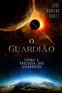 Baixar O Guardião: Livro I – Trilogia dos Guardiões pdf, epub, eBook