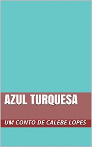 Baixar Azul Turquesa pdf, epub, eBook