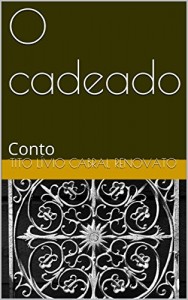 Baixar O cadeado: Conto pdf, epub, eBook