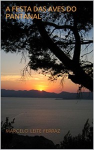 Baixar A Festa das Aves do Pantanal pdf, epub, eBook