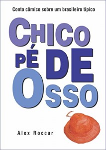 Baixar Chico Pé de Osso pdf, epub, eBook