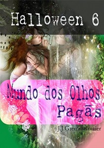 Baixar Halloween 6: Mundo dos Olhos pdf, epub, eBook