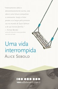Baixar Uma vida interrompida: Memórias de um anjo assassinado (100 milhões de leitores) pdf, epub, eBook