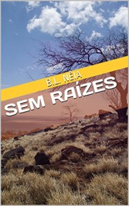Baixar Sem Raízes pdf, epub, eBook