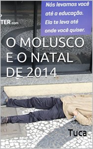 Baixar O MOLUSCO E O NATAL DE 2014 pdf, epub, eBook