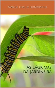 Baixar As Lágrimas da Jardineira pdf, epub, eBook