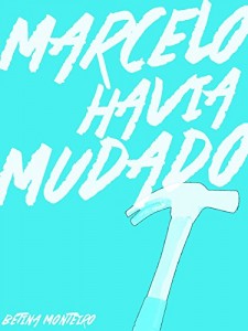 Baixar Marcelo havia mudado pdf, epub, eBook