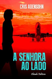 Baixar A senhora ao lado pdf, epub, eBook