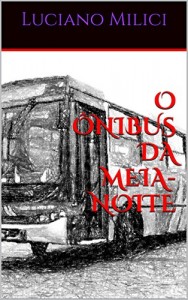 Baixar O ÔNIBUS DA MEIA-NOITE pdf, epub, eBook