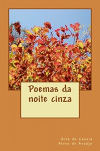 Baixar Poemas da noite cinza pdf, epub, eBook
