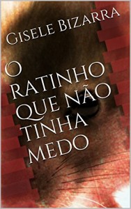Baixar O ratinho que não tinha medo pdf, epub, eBook