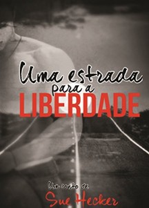 Baixar Uma estrada para a liberdade. pdf, epub, eBook