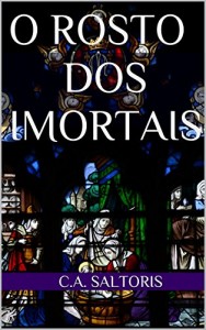 Baixar O Rosto dos Imortais pdf, epub, eBook