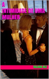 Baixar A INTIMIDADE de uma MULHER pdf, epub, eBook