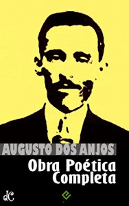 Baixar Obra Poética Completa: “Eu e outras poesias” e a obra imatura (Edição Definitiva) pdf, epub, eBook
