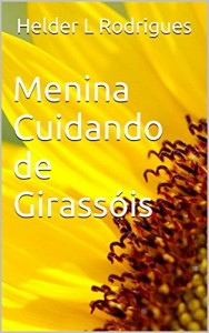 Baixar Menina Cuidando de Girassóis pdf, epub, eBook