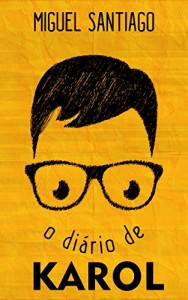 Baixar O Diário de Karol – 1 pdf, epub, eBook