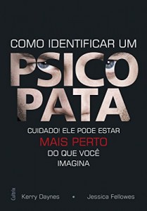 Baixar Como Identificar um Psicopata pdf, epub, eBook