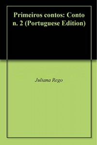 Baixar Primeiros contos: Conto n. 2 pdf, epub, eBook