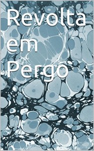 Baixar Revolta em Pergo pdf, epub, eBook