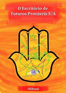 Baixar O Escritório de Futuros Prováveis S/A pdf, epub, eBook