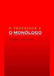 Baixar O professor e o monólogo pdf, epub, eBook