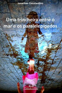 Baixar Uma trincheira entre o mar e os paralelepípedos (Prato de cerejas) pdf, epub, eBook