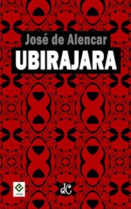 Baixar Ubirajara: Texto Integral [nova ortografia] [índice ativo] (Trilogia Indianista de José de Alencar Livro 3) pdf, epub, eBook