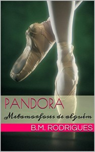 Baixar Pandora: Metamorfoses de alguém pdf, epub, eBook