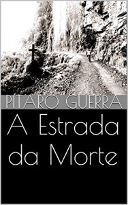 Baixar A Estrada da Morte pdf, epub, eBook