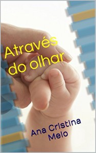 Baixar Através do olhar pdf, epub, eBook