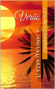 Baixar A Janela (Carta 1): Verão pdf, epub, eBook
