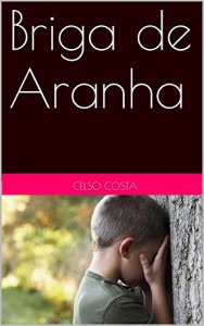 Baixar Briga de Aranha pdf, epub, eBook