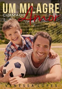 Baixar Um Milagre chamado Amor pdf, epub, eBook
