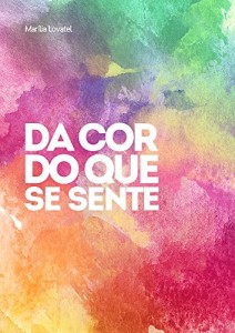 Baixar Da cor do que se sente pdf, epub, eBook