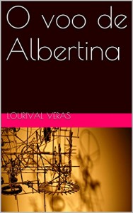 Baixar O voo de Albertina pdf, epub, eBook