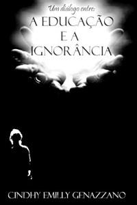 Baixar A educação e a ignorância pdf, epub, eBook