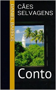 Baixar Cães selvagens: Conto pdf, epub, eBook