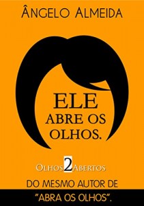Baixar ELE ABRE OS OLHOS. Do mesmo autor de “Abra os olhos”. pdf, epub, eBook