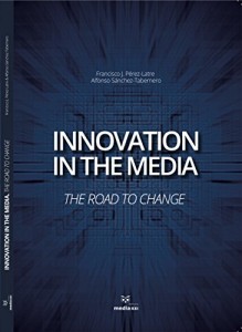 Baixar Innovation in the Media: The Road to chage pdf, epub, eBook