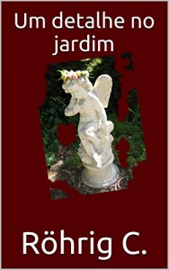 Baixar Um detalhe no jardim pdf, epub, eBook