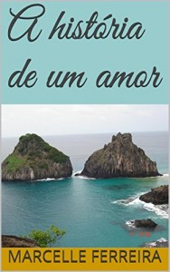 Baixar A história de um amor pdf, epub, eBook